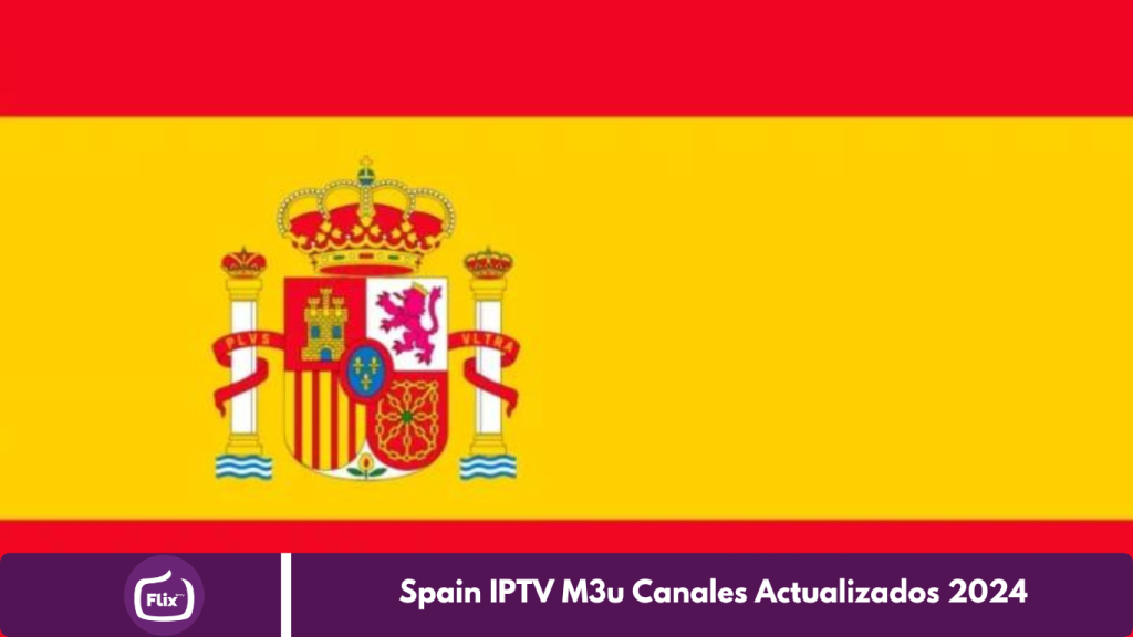 Spain IPTV M3u Canales Actualizados 2024