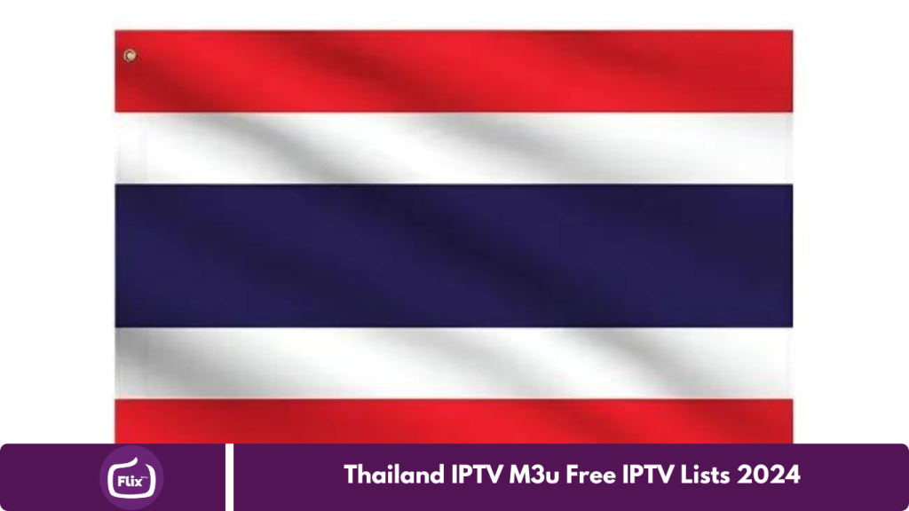 Thailand IPTV M3u Free IPTV Lists 2024