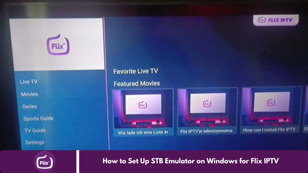 How to Set Up STB Emulator on Windows for Flix IPTV