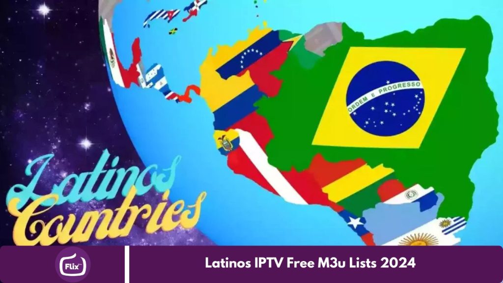 Latinos IPTV Free M3u Lists 2024